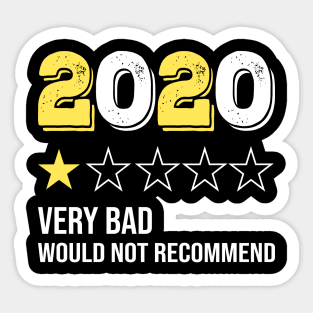 2020 Review - Very Bad Would Not Recommend Sticker